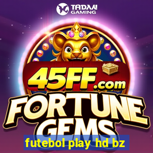 futebol play hd bz